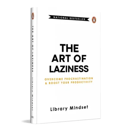 The Art of Laziness Book – Redefine Productivity & Find Peace in Stillness