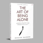 The Art of Being Alone – Discover Peace, Strength & Self-Love