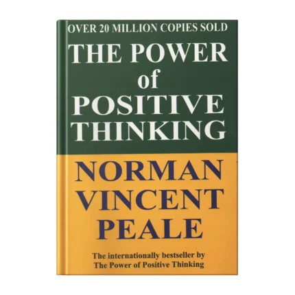 The Power of Positive Thinking Book – Transform Your Mindset & Change Your Life