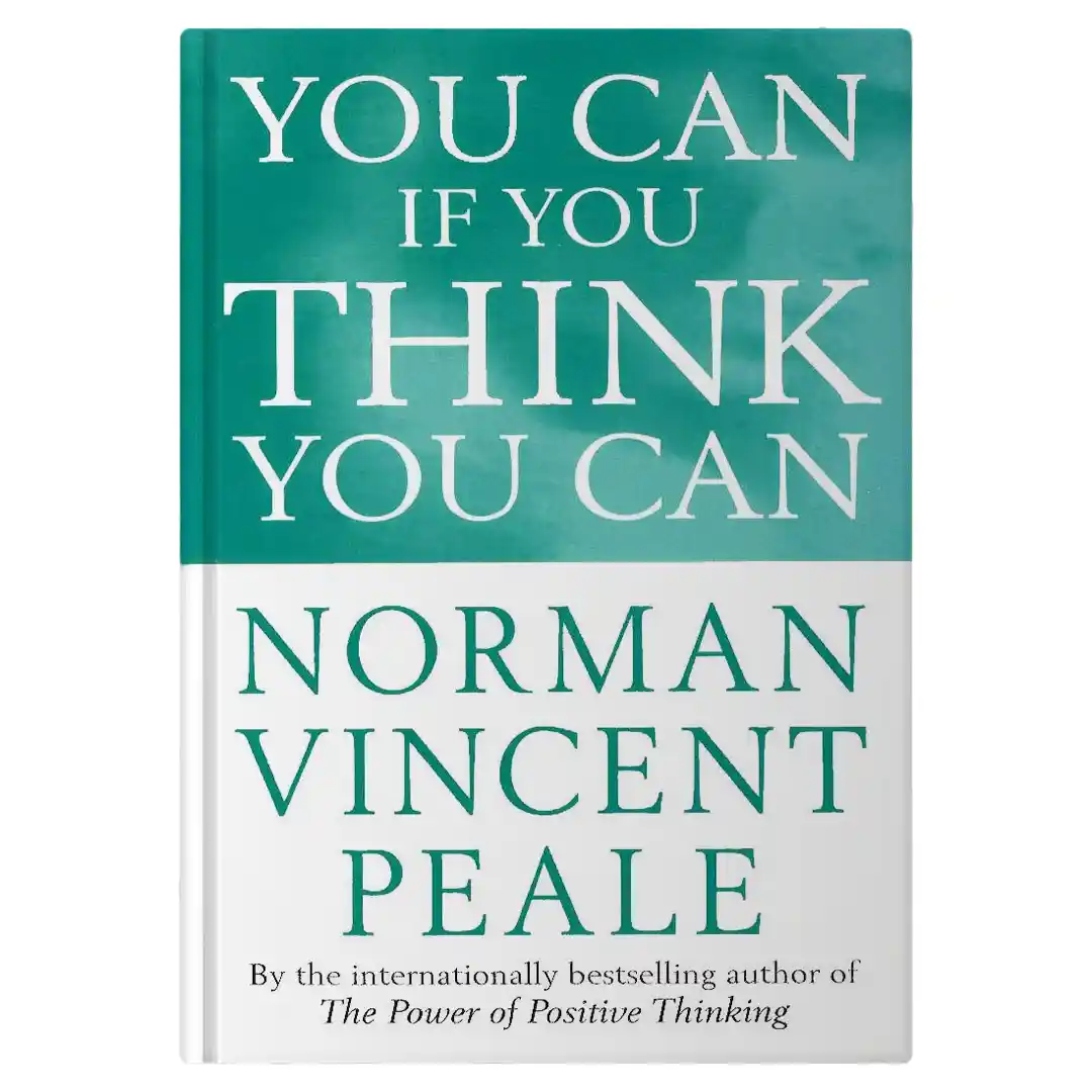 You Can If You Think You Can You Can If You Think You Can